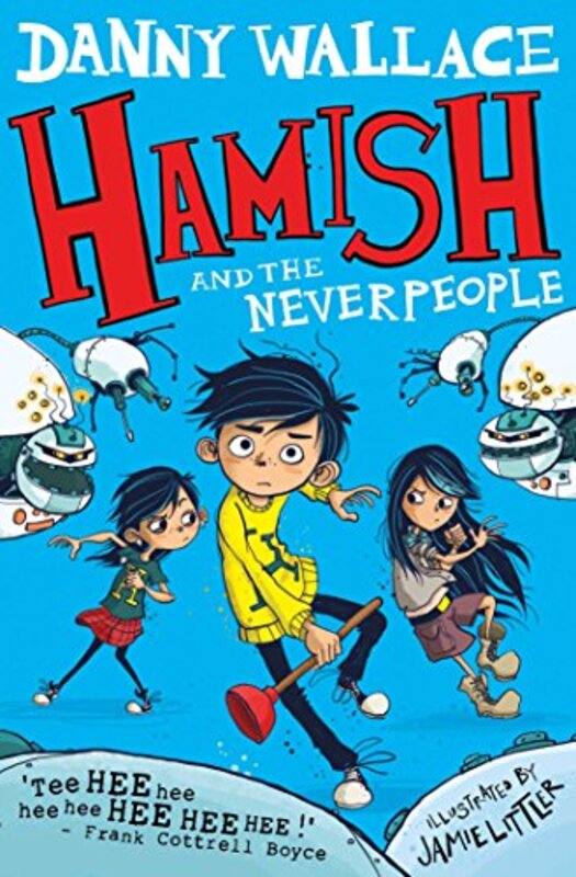 

Hamish and the Neverpeople by Danny WallaceJamie Littler-Paperback