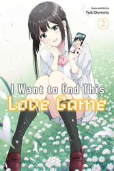 I Want to End This Love Game Vol 2 by Yuki Domoto-Paperback