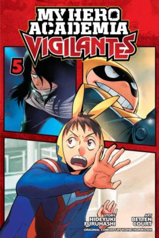 My Hero Academia: Vigilantes Vol. 5 ,Paperback By Kohei Horikoshi