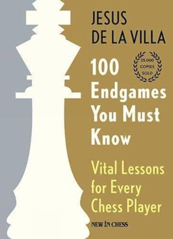 

100 Endgames You Must Know by Jesus de la Villa-Hardcover