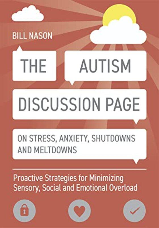 

The Autism Discussion Page on Stress Anxiety Shutdowns and Meltdowns by Bill Nason-Paperback