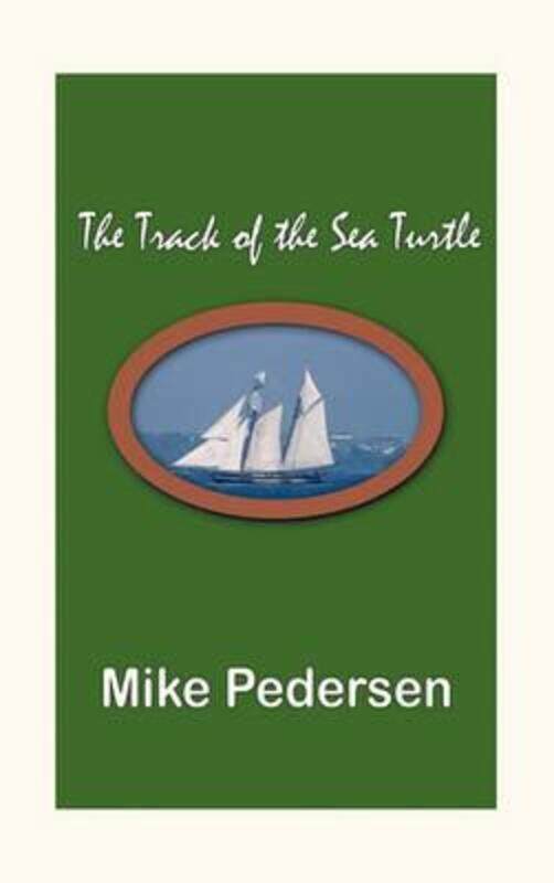 

The Track of the Sea Turtle.paperback,By :Pedersen, Mike