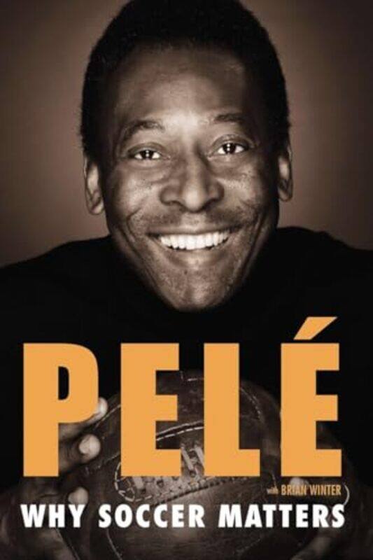 

Why Soccer Matters by Pele-Paperback