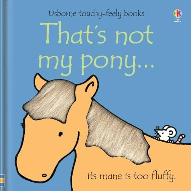 

Thats Not My Pony By Watt, Fiona - Wells, Rachel - Paperback