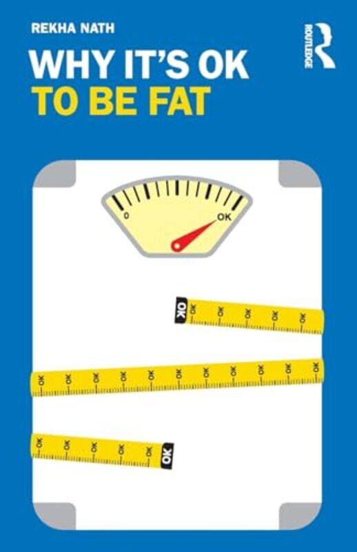 

Why Its OK to Be Fat-Paperback