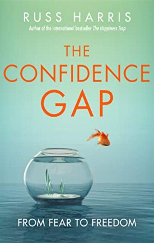 

The Confidence Gap by Russ Harris-Paperback