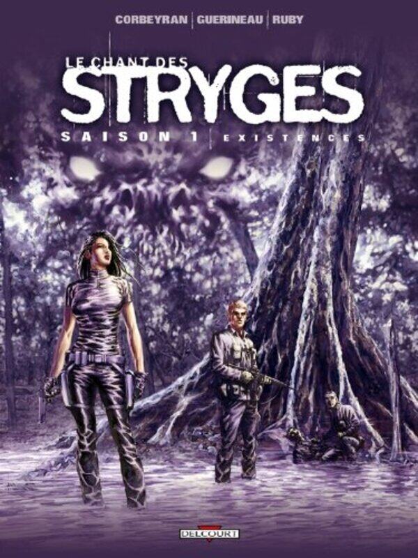 

Le Chant des Stryges, saison 1, tome 6 : Existences,Paperback,By:Corbeyran