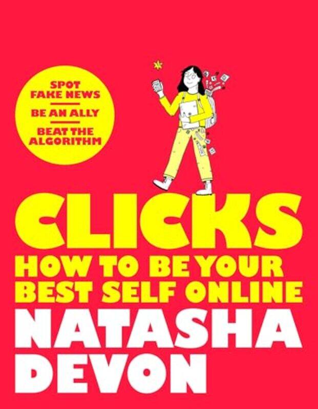 

Clicks How to Be Your Best Self Online by Natasha Devon-Paperback