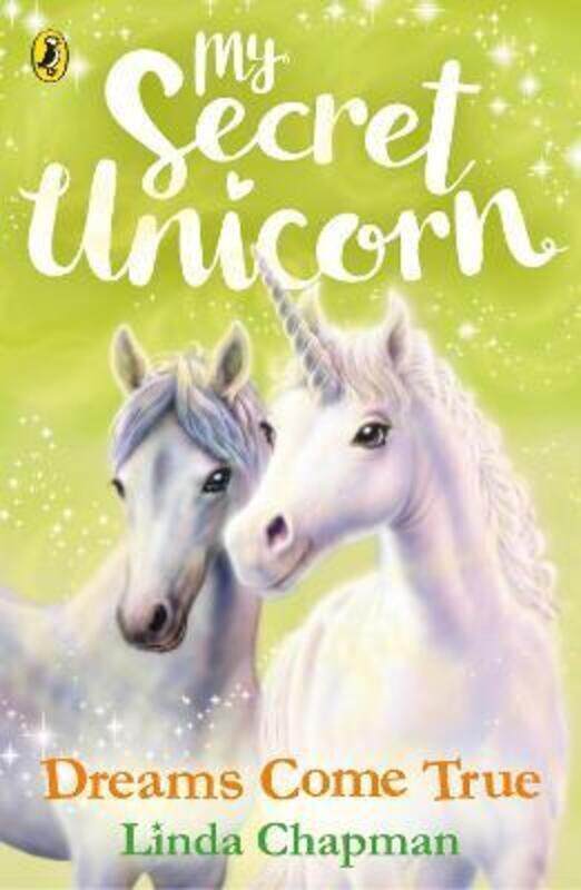

My Secret Unicorn: Dreams Come True,Paperback, By:Chapman, Linda