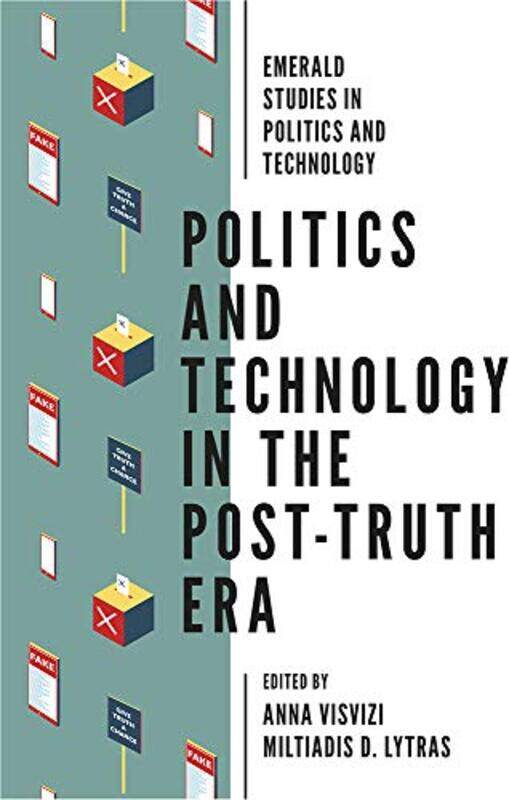 

Politics and Technology in the PostTruth Era by Milton Friedman-Paperback