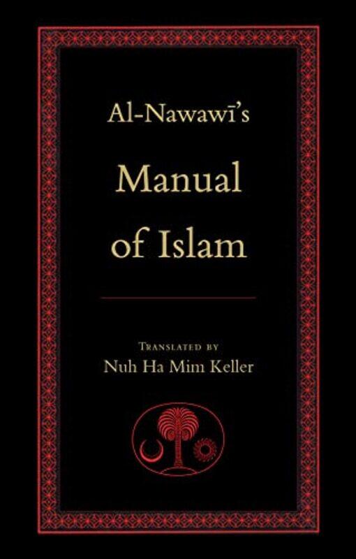 

AlNawawis Manual of Islam by Shiping Professor School of International Relations and Public Affairs Fudan University Shanghai China Tang-Paperback