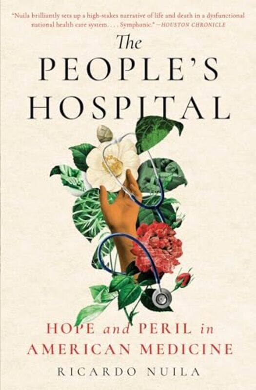 

The People's Hospital by Ricardo Nuila -Paperback
