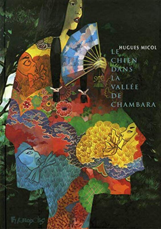 

Le chien dans la vall e de Chambara,Paperback by Hugues Micol