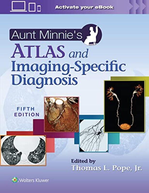 

Aunt Minnies Atlas and ImagingSpecific Diagnosis by Lisa Langdon Assistant Professor Assistant Professor Claremont McKenna Koch-Paperback