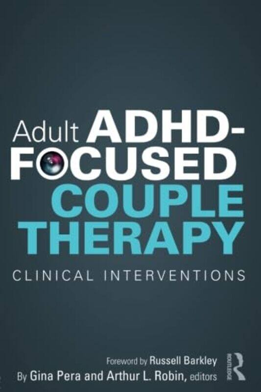 

Adult ADHDFocused Couple Therapy by Liming Nus S'pore YangYan Nanjing Univ Of Aeronautics And Astronautics China WangZhen Nus S'pore ChenChang Nus S'p