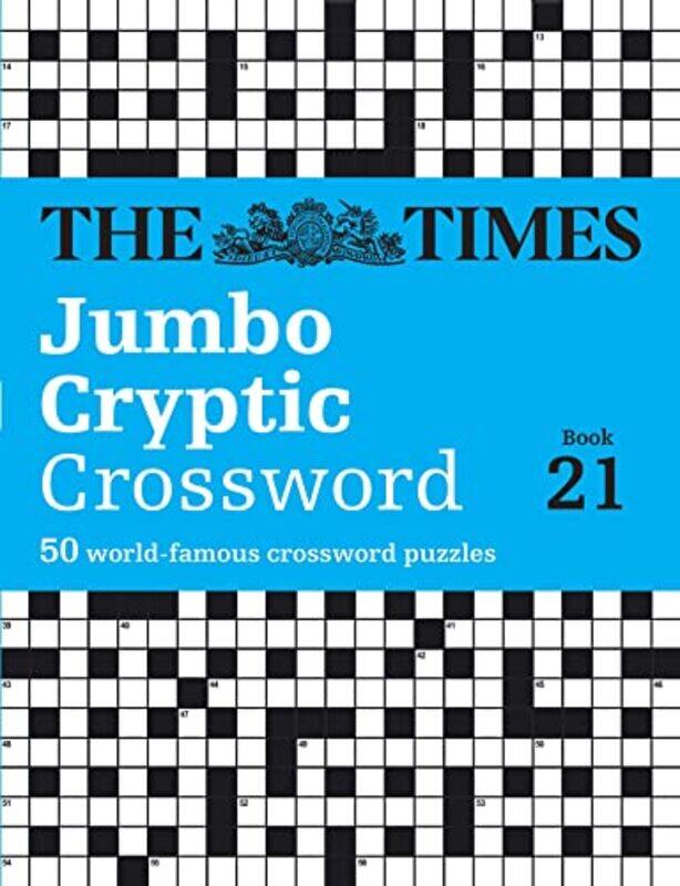 

The Times Jumbo Cryptic Crossword Book 21 by The Times Mind GamesRichard Rogan-Paperback