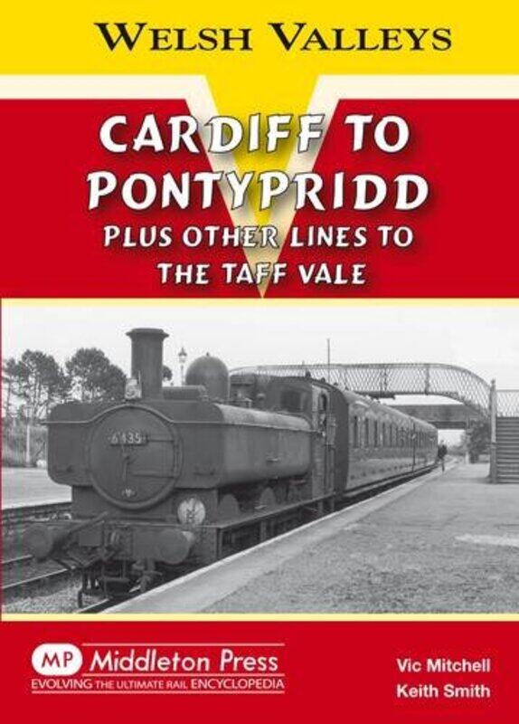 

Cardiff to Pontypridd by Vic MitchellKeith Smith-Hardcover
