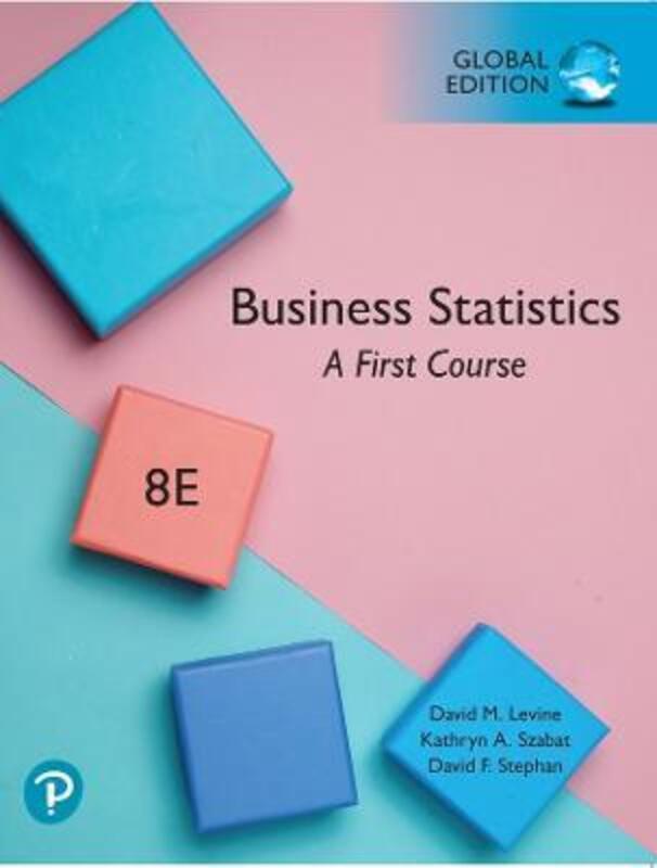 Statistics for Managers Using Microsoft Excel, Global Edition,Paperback, By:David Levine