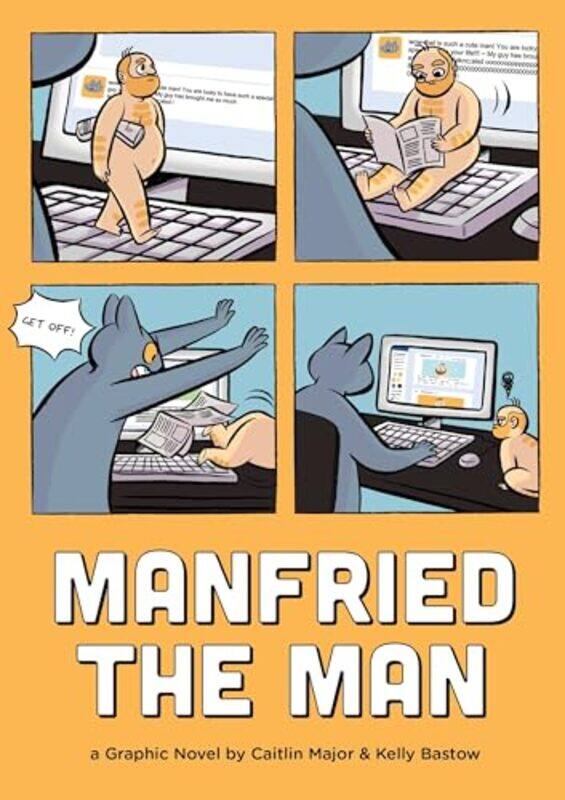 

Manfried the Man by Caitlin MajorKelly Bastow-Paperback