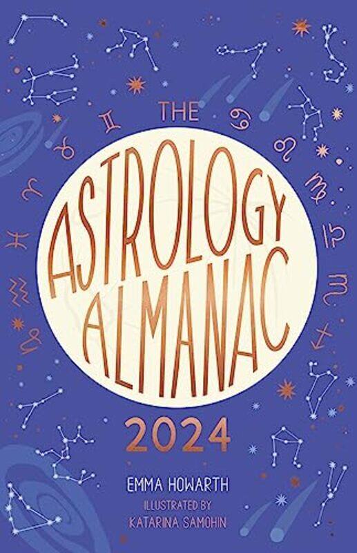 

The Astrology Almanac 2024 By Emma Howarth Hardcover