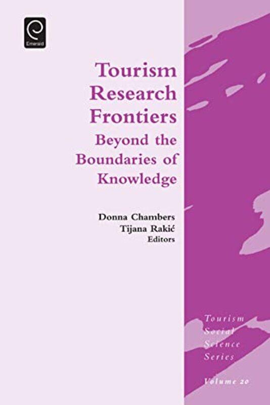 

Tourism Research Frontiers by Donna ChambersDr Tijana Rakic-Hardcover