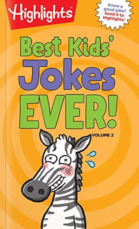 

Best Kids Jokes Ever Volume 2 By Highlights Paperback
