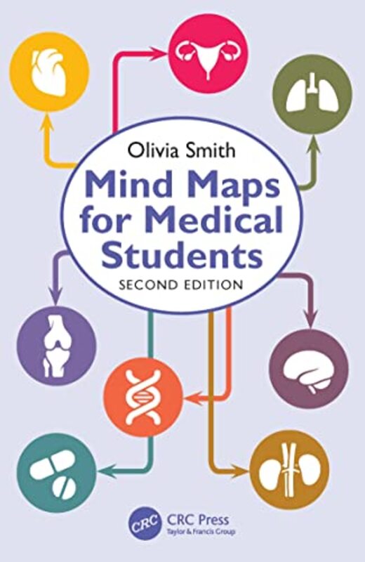 

Mind Maps for Medical Students by Olivia Antoinette Mary Hull York Medical School, UK Smith-Paperback