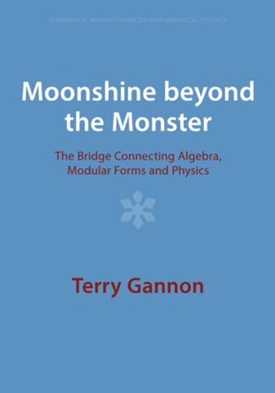 

Moonshine beyond the Monster by Terry University of Alberta Gannon-Paperback
