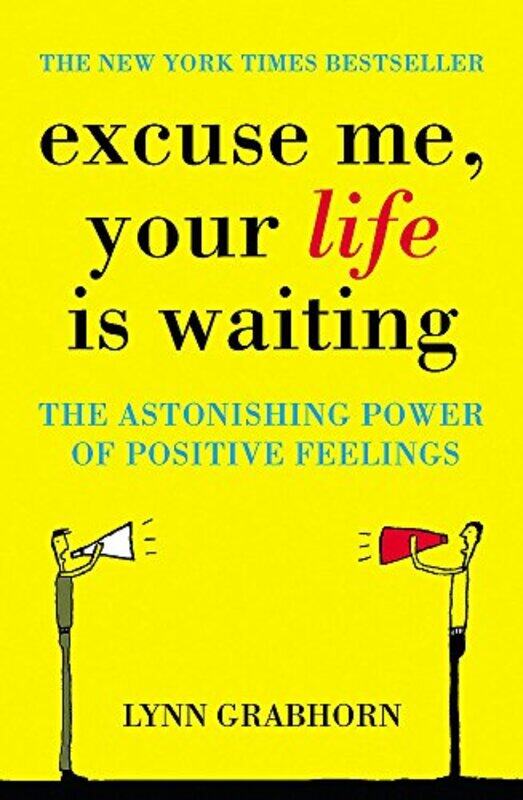 

Excuse Me, Your Life Is Waiting:,Paperback,by:Lynn Grabhorn