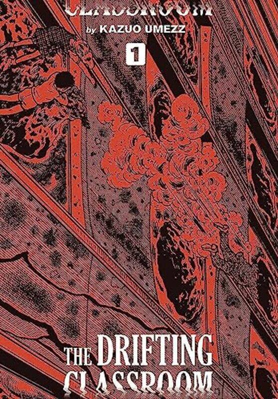 

The Drifting Classroom: The Perfect Edition, Vol. 1 , Hardcover by Kazuo Umezz
