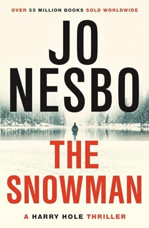 

The Snowman A GRIPPING WINTER THRILLER FROM THE #1 SUNDAY TIMES BESTSELLER by Nesbo, Jo - Bartlett, Don - Paperback