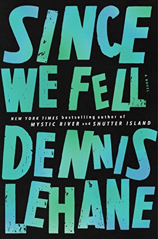 

Since We Fell by Dennis Lehane-Paperback