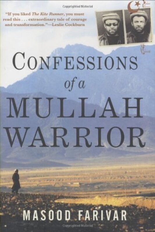 Confessions of a Mullah Warrior, Hardcover Book, By: Masood Farivar