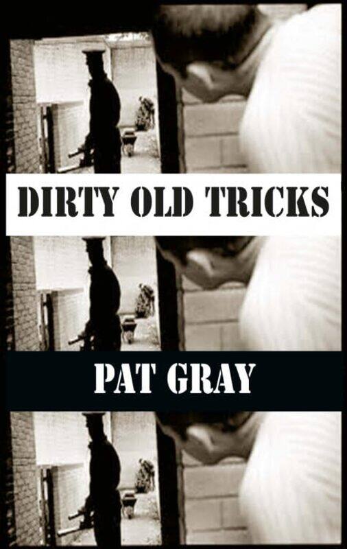 

Dirty Old Tricks by Pat Gray-Paperback