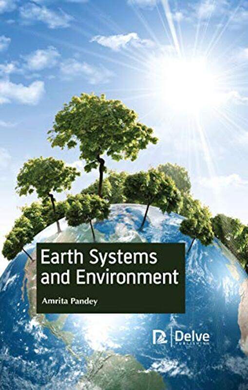 

Earth Systems and Environment by Amrita Pandey-Hardcover