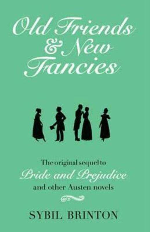 

Old Friends and New Fancies by Sybil G Brinton-Paperback