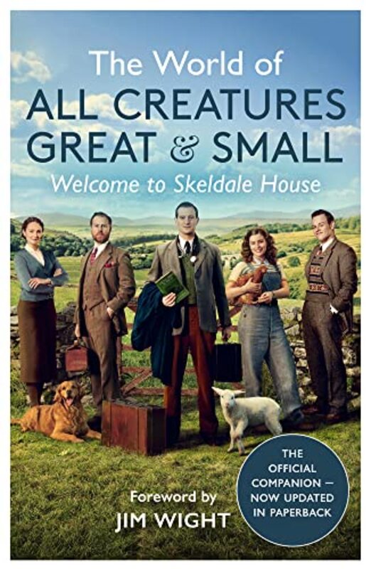 The World of All Creatures Great & Small: Welcome to Skeldale House , Paperback by Small, All Creatures Great and - Wight, Jim