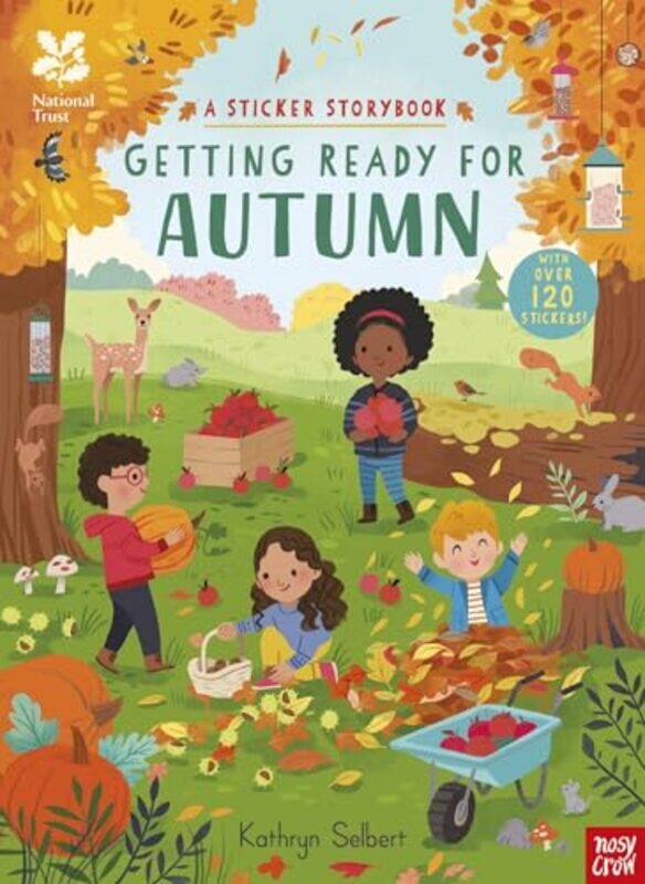 

National Trust Getting Ready for Autumn A Sticker Storybook by Kathryn Selbert-Paperback