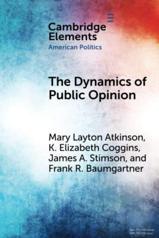 

The Dynamics of Public Opinion by Amby Burfoot-Paperback