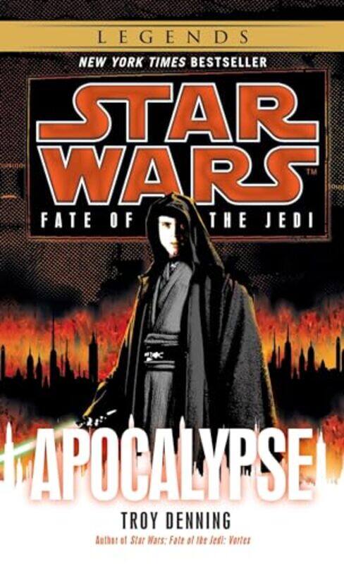 

Sw Legends Apocalypse Fate Of The Jedi By Denning Troy - Paperback