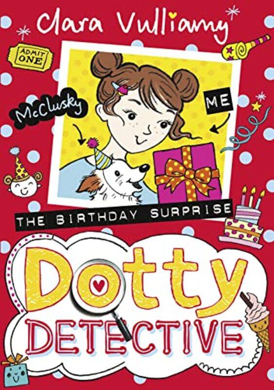 

The Birthday Surprise (Dotty Detective, Book 5),Paperback,by:Vulliamy, Clara