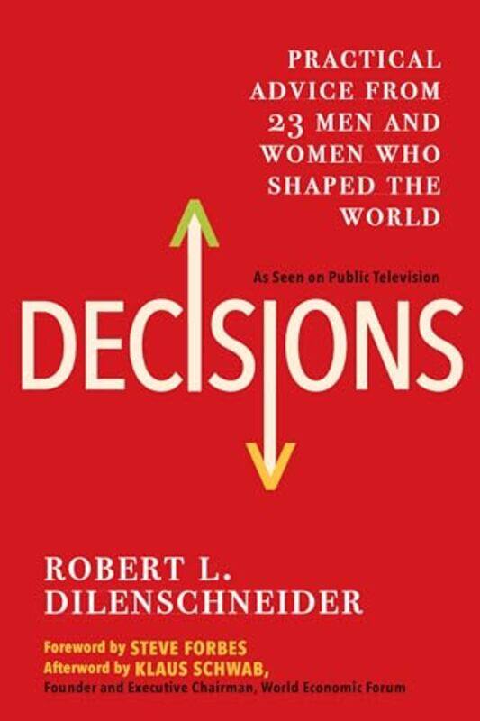 

Decisions by Robert L Dilenschneider-Paperback