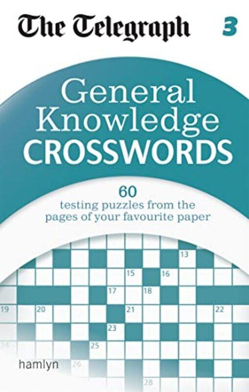 

The Telegraph General Knowledge Crosswords 3 by Telegraph Media Group Ltd-Paperback