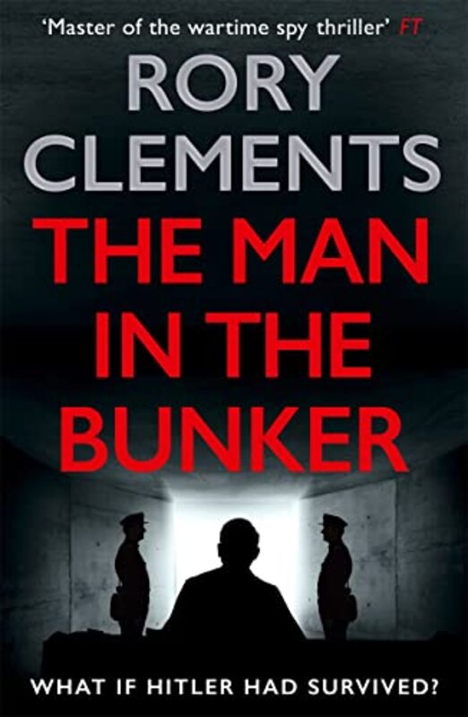 The Man in the Bunker by Rory Clements-Paperback