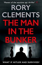 The Man in the Bunker by Rory Clements-Paperback