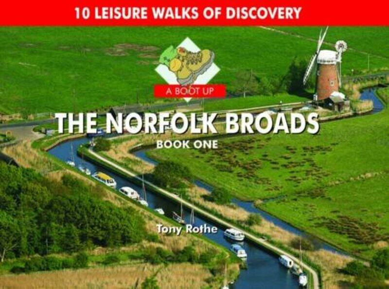 

A Boot Up the Norfolk Broads by Tony Rothe-Hardcover