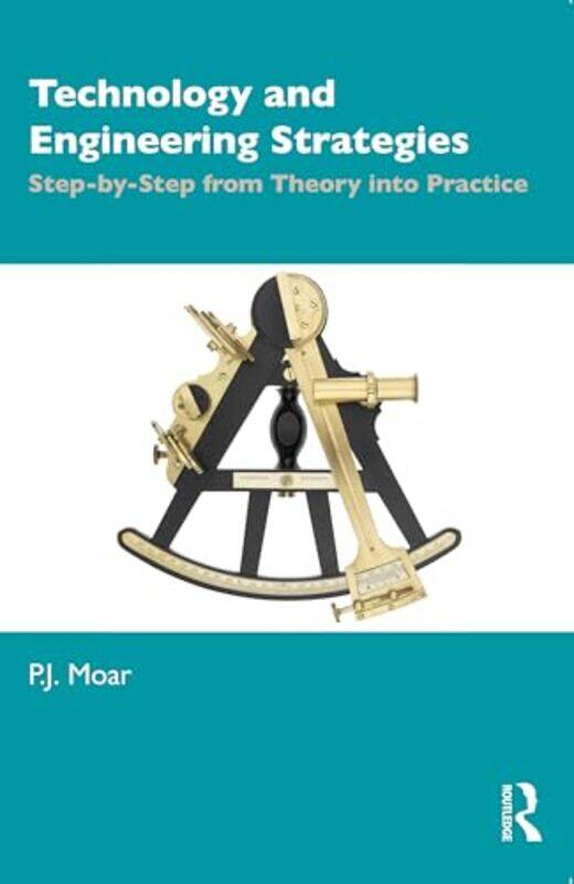 

Technology And Engineering Strategies by PJ Moar-Paperback