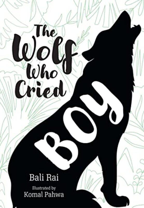 

The Wolf Who Cried Boy by Alan Maley-Paperback