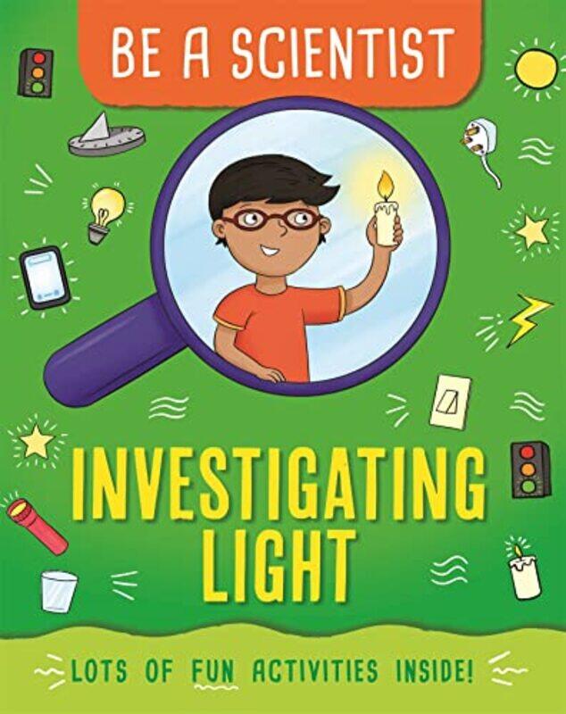 

Be a Scientist Investigating Light by Eric R Columbia University Colelge of Physicians and Surgeons Marcus-Hardcover