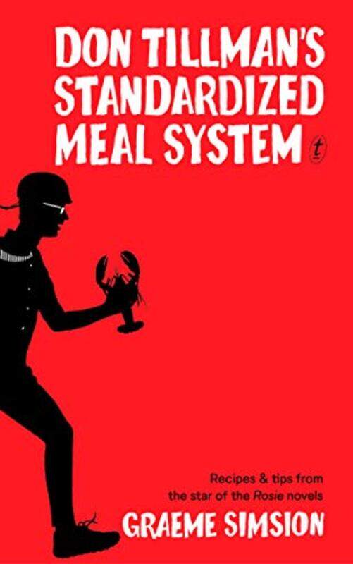 

Don Tillmans Standardised Meal System by Graeme Simsion-Hardcover